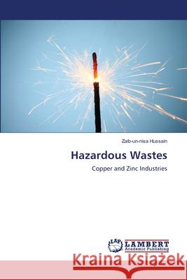 Hazardous Wastes Zaib-Un-Nisa Hussain 9783659185465