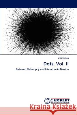 Dots. Vol. II Ulrik Ekman 9783659191596