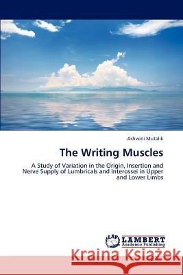 The Writing Muscles Ashwini Mutalik 9783659191794
