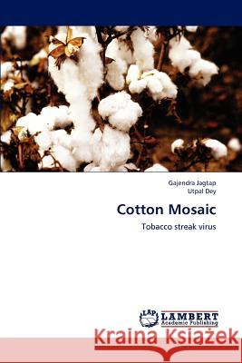 Cotton Mosaic Gajendra Jagtap Utpal Dey 9783659192203 LAP Lambert Academic Publishing