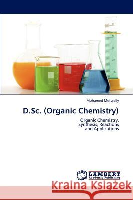 D.Sc. (Organic Chemistry) Metwally, Mohamed 9783659192531 LAP Lambert Academic Publishing