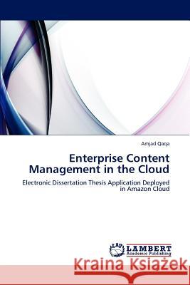 Enterprise Content Management in the Cloud Amjad Qaqa 9783659193477