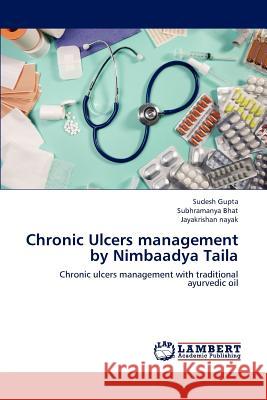 Chronic Ulcers Management by Nimbaadya Taila  9783659195327 LAP Lambert Academic Publishing