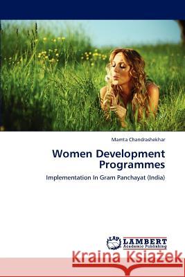 Women Development Programmes Mamta Chandrashekhar 9783659196188