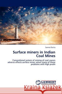 Surface miners in Indian Coal Mines Dutta, Samrat 9783659196461