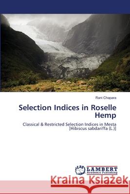 Selection Indices in Roselle Hemp Rani Chapara 9783659206733 LAP Lambert Academic Publishing