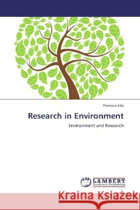 Research in Environment : Environment and Research Ede, Precious 9783659207167 LAP Lambert Academic Publishing