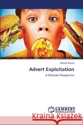 Advert Exploitation Rizwan Nusrat 9783659207839 LAP Lambert Academic Publishing