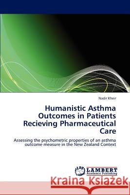 Humanistic Asthma Outcomes in Patients Recieving Pharmaceutical Care  9783659210846 LAP Lambert Academic Publishing