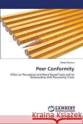 Peer Conformity Deepti Swamy 9783659210853 LAP Lambert Academic Publishing