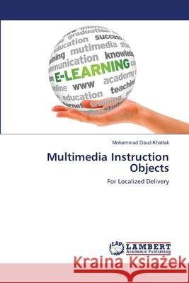 Multimedia Instruction Objects Mohammad Daud Khattak 9783659213199