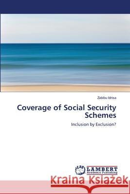 Coverage of Social Security Schemes Zabibu Idrisa 9783659217180 LAP Lambert Academic Publishing