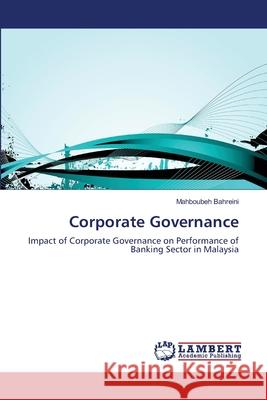 Corporate Governance Bahreini, Mahboubeh 9783659220951 LAP Lambert Academic Publishing