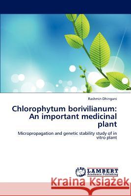 Chlorophytum borivilianum: An important medicinal plant Rashmin Dhingani 9783659222108