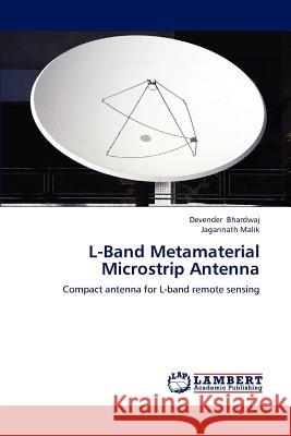 L-Band Metamaterial Microstrip Antenna Devender Bhardwaj, Jagannath Malik 9783659230004