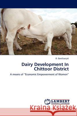 Dairy Development In Chittoor District Geethanjali, R. 9783659231582