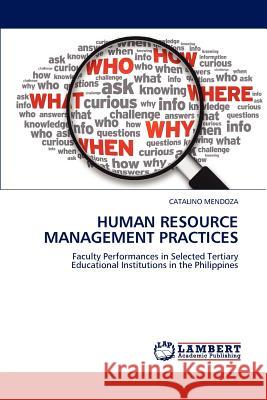 Human Resource Management Practices Catalino Mendoza 9783659231650