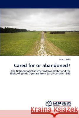 Cared for or Abandoned? Marco Siddi 9783659233418 LAP Lambert Academic Publishing