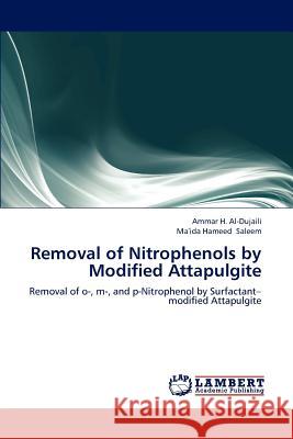 Removal of Nitrophenols by Modified Attapulgite Ammar H. Al-Dujaili Ma Ida Hameed Saleem 9783659235061