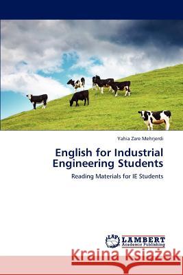 English for Industrial Engineering Students Yahia Zar 9783659235511