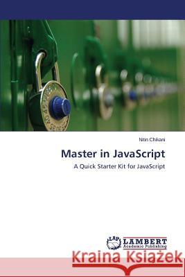 Master in JavaScript Chikani Nitin 9783659242359