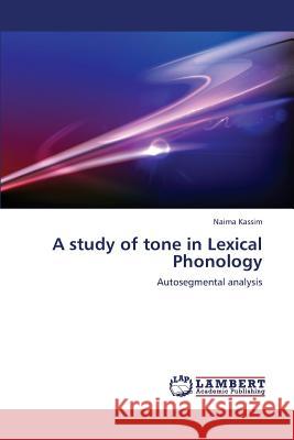 A Study of Tone in Lexical Phonology  9783659244063 LAP Lambert Academic Publishing