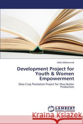 Development Project for Youth & Women Empowerment Mohammed Salifu 9783659261787