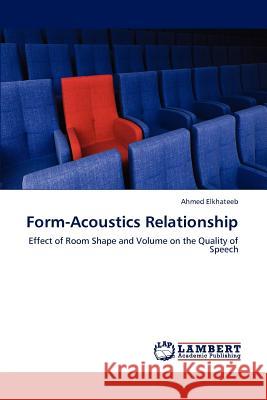 Form-Acoustics Relationship  9783659265501 LAP Lambert Academic Publishing