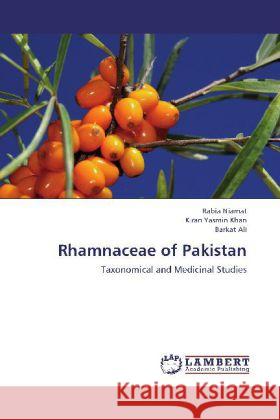 Rhamnaceae of Pakistan : Taxonomical and Medicinal Studies Niamat, Rabia; Khan, Kiran Yasmin; Ali, Barkat 9783659269646