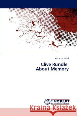 Clive Rundle About Memory de Greef Erica 9783659271953