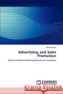 Advertising and Sales Promotion Nagar Komal 9783659272707 LAP Lambert Academic Publishing