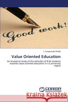 Value Oriented Education Reddy Y Varaprasada 9783659280337