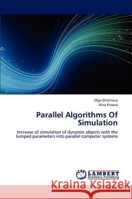 Parallel Algorithms Of Simulation Dmitrieva Olga 9783659285400