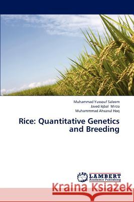 Rice: Quantitative Genetics and Breeding Saleem Muhammad Yussouf 9783659286124