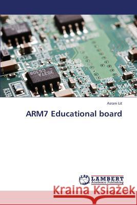 ARM7 Educational board Lit Asrani 9783659290657