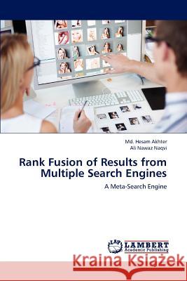 Rank Fusion of Results from Multiple Search Engines  9783659292736 LAP Lambert Academic Publishing