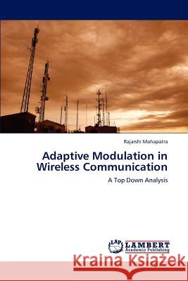 Adaptive Modulation in Wireless Communication  9783659303753 LAP Lambert Academic Publishing