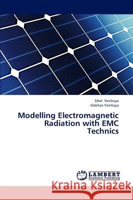 Modelling Electromagnetic Radiation with EMC Technics  9783659305306 LAP Lambert Academic Publishing