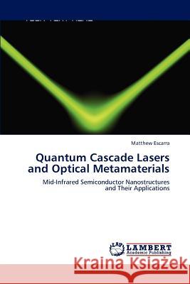 Quantum Cascade Lasers and Optical Metamaterials  9783659306181 LAP Lambert Academic Publishing