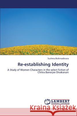 Re-Establishing Identity Brahmadevara Sushma 9783659313141 LAP Lambert Academic Publishing