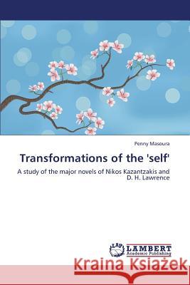 Transformations of the 'Self' Masoura Penny 9783659320491 LAP Lambert Academic Publishing
