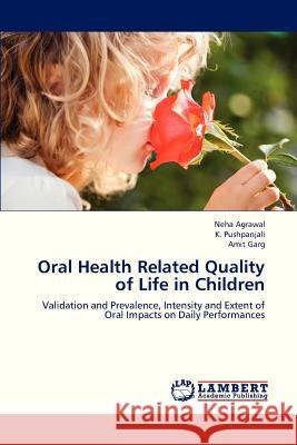 Oral Health Related Quality of Life in Children  9783659325649 LAP Lambert Academic Publishing