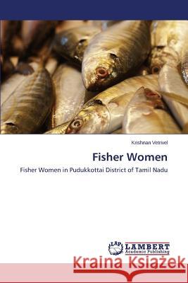 Fisher Women Vetrivel Krishnan 9783659325717 LAP Lambert Academic Publishing