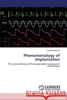 Phenomenology of Implantation Anderson Carole 9783659327285