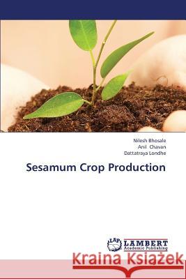 Sesamum Crop Production  9783659334788 LAP Lambert Academic Publishing