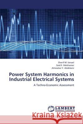 Power System Harmonics in Industrial Electrical Systems  9783659347344 LAP Lambert Academic Publishing