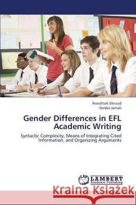 Gender Differences in EFL Academic Writing Shirzad Fereshteh 9783659354175