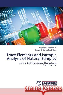 Trace Elements and Isotopic Analysis of Natural Samples  9783659357329 LAP Lambert Academic Publishing