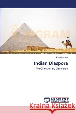 Indian Diaspora Phutela Rohit 9783659369247 LAP Lambert Academic Publishing