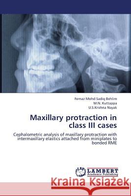 Maxillary Protraction in Class III Cases  9783659369797 LAP Lambert Academic Publishing